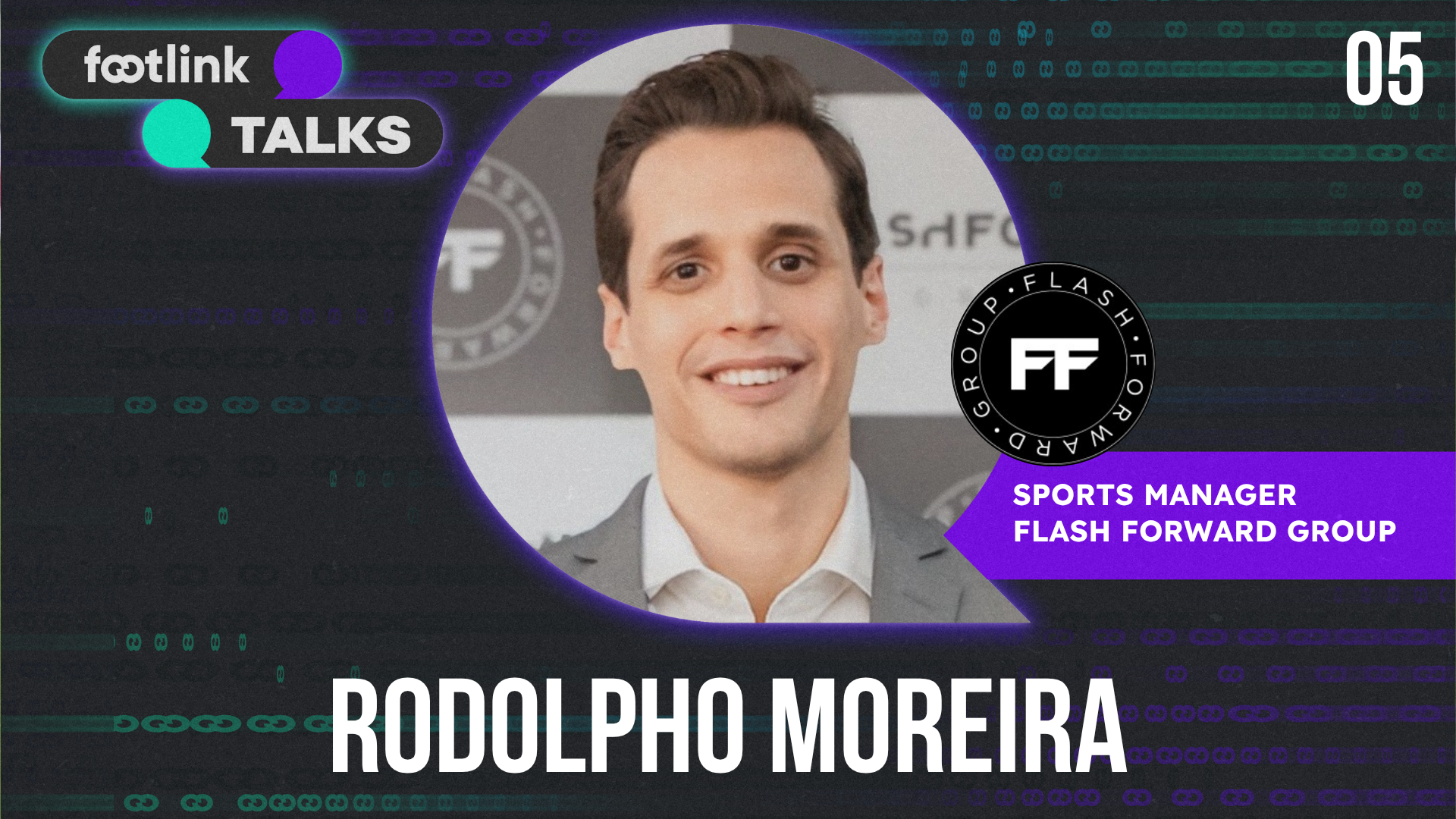 Footlink Talks #05 | Rodolpho Moreira